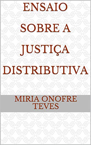 Capa do livro: Ensaio Sobre A Justiça Distributiva - Ler Online pdf