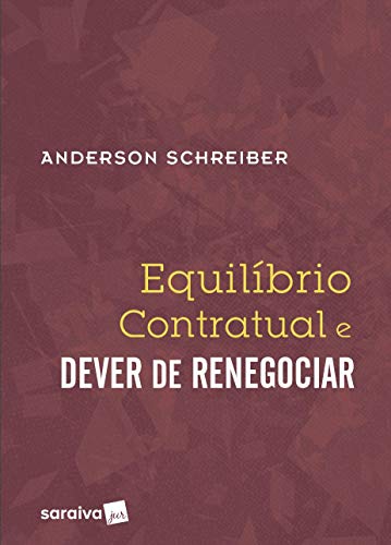 Livro PDF Equilíbrio Contratual e Dever de Renegociar