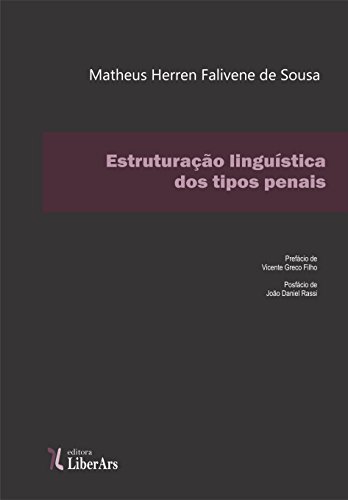Livro PDF: Estruturação linguística dos tipos penais (Diké Livro 11)