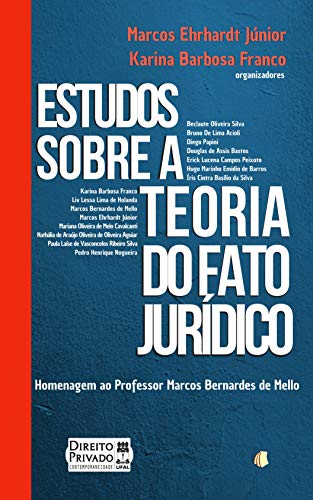Livro PDF Estudos sobre a Teoria do Fato Jurídico: Homenagem ao Professor Marcos Bernardes Mello