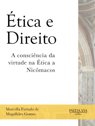 Capa do livro: Ética e Direito: A Consciência da Virtude na “Ética a Nicômacos” - Ler Online pdf