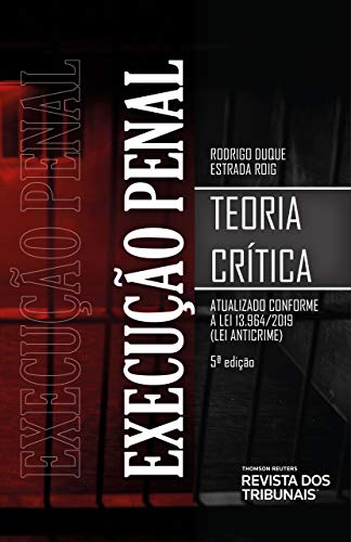 Livro PDF: Execução Penal: Teoria Crítica
