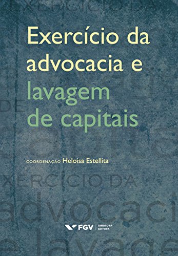 Capa do livro: Exercício da advocacia e lavagem de capitais - Ler Online pdf