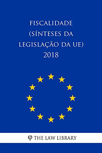 Capa do livro: Fiscalidade (Sínteses da legislação da UE) 2018 - Ler Online pdf