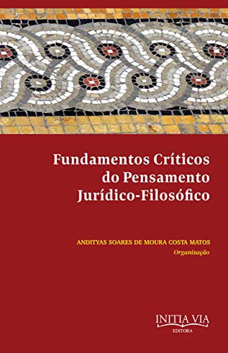 Capa do livro: Fundamentos Críticos do Pensamento Jurídico-Filosófico - Ler Online pdf