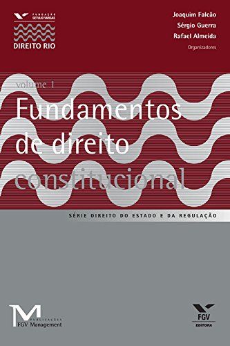 Livro PDF Fundamentos de direito constitucional vol. 1 (FGV Management)