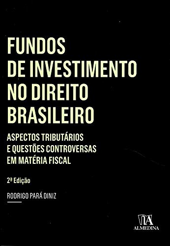 Livro PDF: Fundos de Investimento no Direito Brasileiro (Coleção Insper)