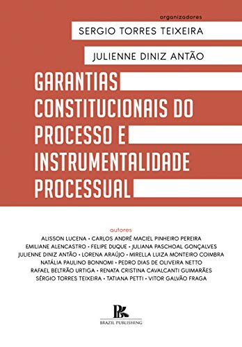 Capa do livro: Garantias constitucionais do processo e instrumentalidade processual - Ler Online pdf