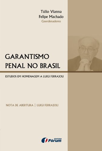 Livro PDF Garantismo penal no Brasil: estudos em homenagem a Luigi Ferrajoli