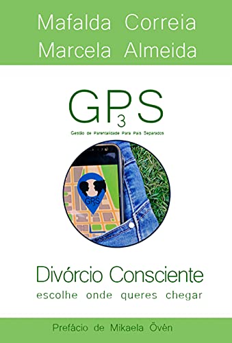 Capa do livro: GP3S Divórcio Consciente: Gestão de Parentalidade Para Pais Separados - Ler Online pdf
