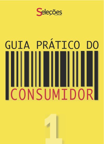 Capa do livro: Guia Prático do Consumidor 1 - Ler Online pdf