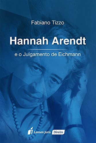 Capa do livro: Hannah Arendt e o Julgamento de Eichmann – 2016 - Ler Online pdf