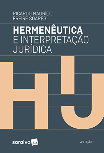 Capa do livro: Hermenêutica e Interpretação Jurídica - Ler Online pdf