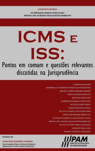 Livro PDF: ICMS e ISS: Pontos em comum e questões relevantes discutidas na Jurisprudência