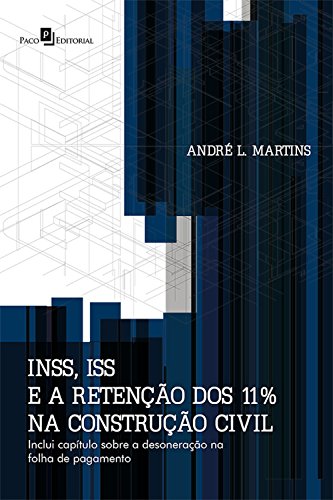 Livro PDF: INSS, ISS e a retenção dos 11% na construção civil