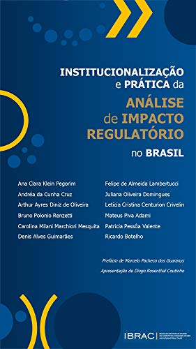 Livro PDF: Institucionalização e prática da Análise de Impacto Regulatório no Brasil