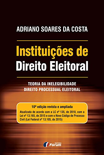 Capa do livro: Instituições de direito eleitoral - Ler Online pdf