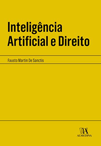 Livro PDF: Inteligência Artifical e Direito (Manuais Profissionais)