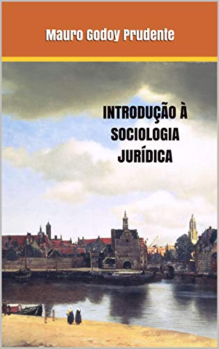 Livro PDF INTRODUÇÃO À SOCIOLOGIA JURÍDICA