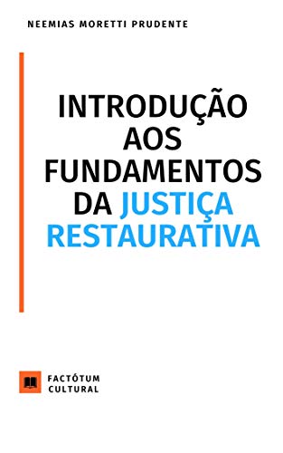 Capa do livro: Introdução aos Fundamentos da Justiça Restaurativa (2) - Ler Online pdf