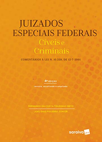 Capa do livro: Juizados Especiais Federais Cíveis e Criminais - Ler Online pdf