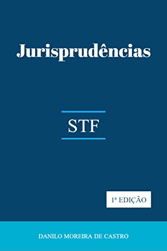 Livro PDF: Jurisprudências: STF