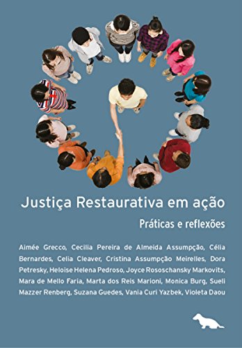 Capa do livro: Justiça restaurativa em ação: Práticas e Reflexões - Ler Online pdf