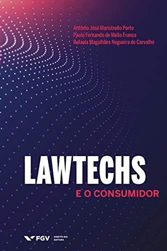 Capa do livro: Lawtechs e o consumidor - Ler Online pdf