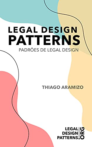 Capa do livro: Legal Design Patterns: Padrões de Legal Design - Ler Online pdf