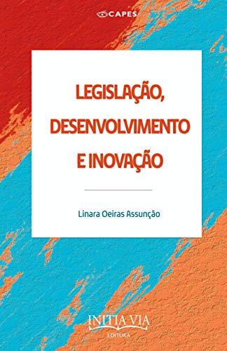 Capa do livro: Legislação, Desenvolvimento e Inovação - Ler Online pdf