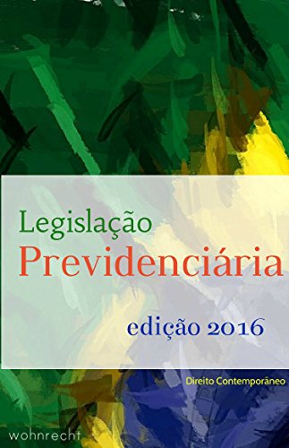 Capa do livro: Legislação Previdenciária: Edição 2016 (Direito Contemporâneo Livro 7) - Ler Online pdf