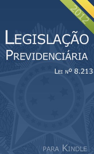 Capa do livro: Legislação Previdenciária – Lei nº 8.213 - Ler Online pdf