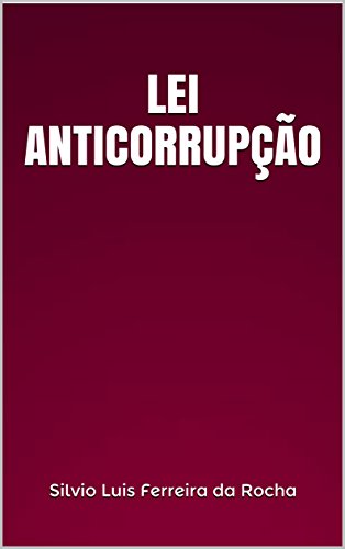 Capa do livro: Lei Anticorrupção - Ler Online pdf