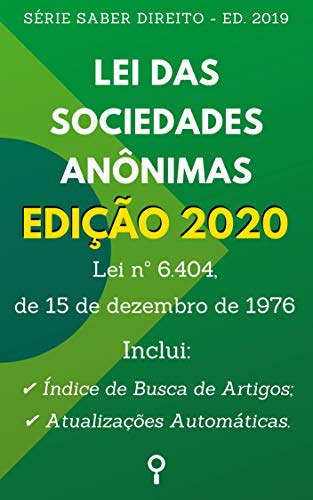 Livro PDF: Lei das Sociedades Anônimas – Edição 2020: Inclui Índice de Busca de Artigos e Atualizações Automáticas. (Saber Direito)