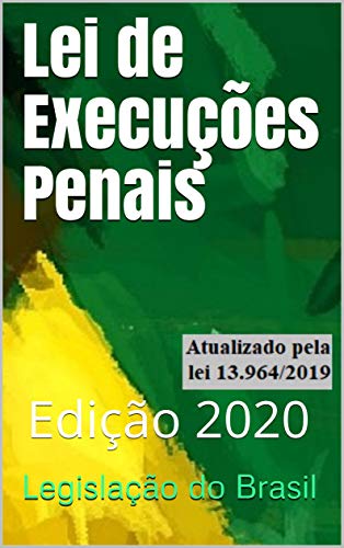 Livro PDF Lei de Execuções Penais: Edição 2020