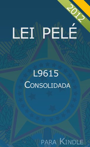 Livro PDF Lei Pelé (Lei Nº 9.615, de 24 de Março de 1998)