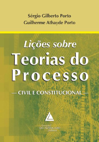 Livro PDF Lições sobre Teorias do Processo Civil e Constitucional