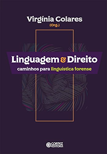 Livro PDF: Linguagem & direito: caminhos para linguística forense