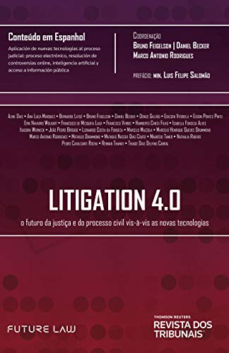Livro PDF Litigation 4.0: o futuro da justiça e do processo civil vis-à-vis as novas tecnologias