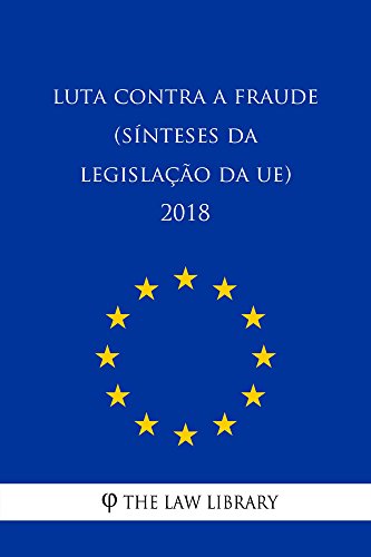 Livro PDF Luta contra a fraude (Sínteses da legislação da UE) 2018
