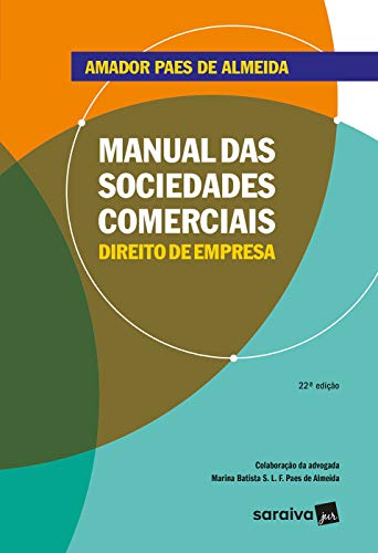 Capa do livro: Manual das Sociedades Comerciais  Direito de Empresa - Ler Online pdf