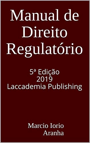 Livro PDF Manual de Direito Regulatorio: Fundamentos de Direito Regulatorio
