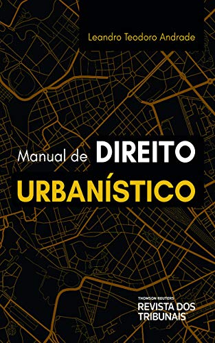 Capa do livro: Manual de Direito Urbanístico - Ler Online pdf