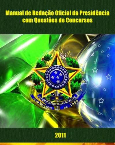 Capa do livro: Manual de Redação Oficial da Presidência com Questões de Concursos - Ler Online pdf