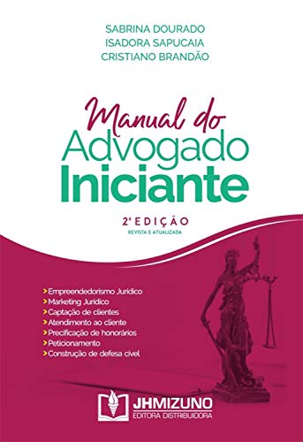 Capa do livro: Manual do Advogado Iniciante: 2ª edição - Ler Online pdf