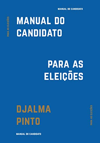 Livro PDF MANUAL DO CANDIDATO PARA AS ELEIÇÕES