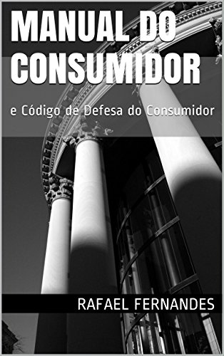 Capa do livro: Manual do Consumidor: e Código de Defesa do Consumidor - Ler Online pdf