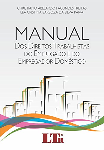 Capa do livro: Manual dos Direitos Trabalhistas do Empregado e do Empregador Doméstico - Ler Online pdf