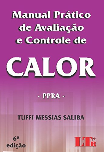 Capa do livro: Manual Prático de Avaliação e Controle de Calor - Ler Online pdf