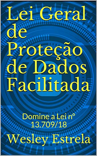 Livro PDF: Manual prático sobre a Lei Geral de Proteção de Dados Pessoais: Atualizado com a Medida Provisória nº 869/18